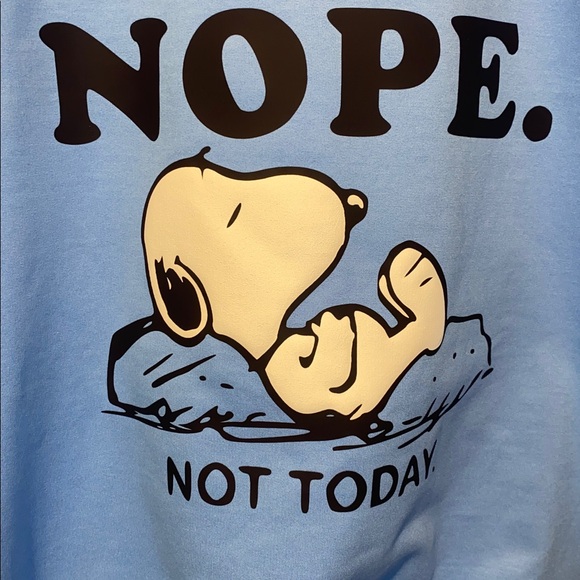 NOT TODAY! -SNOOPY SWEATSHIRT - Picture 4 of 7